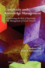 Complexity and Knowledge Management Understanding the Role of Knowledge in the Management of Social Networks (Hc)