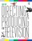 Directing and Producing for Television
