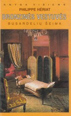 Bronzinės vestuvės. Busardelių šeima