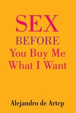 Sex Before You Buy Me What I Want