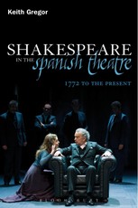 Shakespeare in the Spanish Theatre