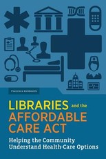 Libraries and the Affordable Care ACT