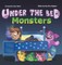 Under the Bed Monsters