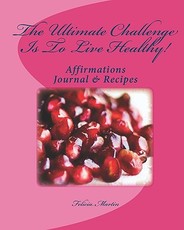 The Ultimate Challenge Is To Live Healthy!
