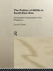 The Politics of NGOs in Southeast Asia