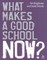 What Makes a Good School Now?