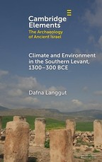 Climate and Environment in the Southern Levant, 1300-300 Bce