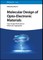Molecular Design of Opto-Electronic Materials
