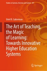 The Art of Teaching, the Magic of Learning: Towards Innovative Higher Education Systems