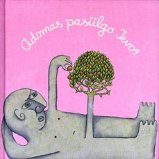 Adomas pasiilgo Ievos. Lietuvių sakmės apie lytiškumą