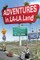 Adventures in LA-LA Land