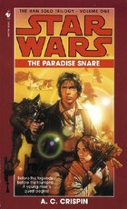 The Paradise Snare: Star Wars Legends (the Han Solo Trilogy)