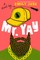 Mr. Yay