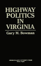 Highway Politics in Virginia