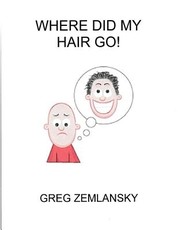 Where Did My Hair Go!