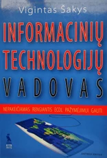 Informacinių technologijų vadovas. Antroji knyga