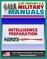 21st Century U.S. Military Manuals: Intelligence Preparation of the Battlefield (IPB) Field Manual - FM 34-130 (Value-Added Professional Format Series)