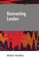 Reinventing London