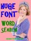 Huge Font Word Search