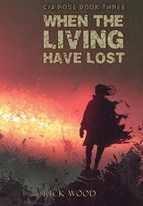 When the Living Have Lost
