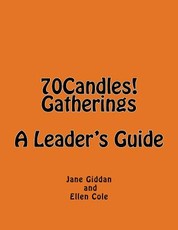 70Candles! Gatherings A Leader's Guide