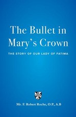 The Bullet in Mary's Crown