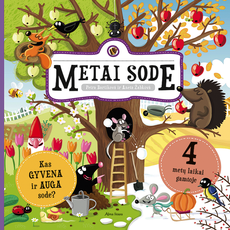 Metai sode: kas gyvena ir auga sode?