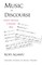 Music as Discourse