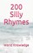 200 Silly Rhymes