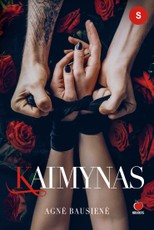 KAIMYNAS: kaip ištverti karštas vasaros naktis, kai tavo kūną glosto aistra degantis kaimyno žvilgsnis – naujausias bestselerių autorės Agnės Bausienės romanas