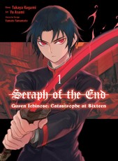 Seraph of the End: Guren Ichinose: Catastrophe at Sixteen (manga) 1