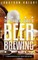 The Beginner's Guide to Beer Brewing