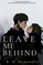 Moronova, K: Leave Me Behind