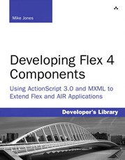 Developing Flex 4 Components