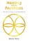 Healing from Psychosis - We are Living in a Simulation