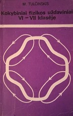 Kokybiniai fizikos uždaviniai 6–7 klasėje