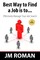 Best Way to Find a Job Is to... Effectively Manage Your Job Search