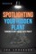Spotlighting Your Hidden Plant