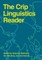 The Crip Linguistics Reader