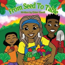 From Seed to Table