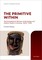 The Primitive Within