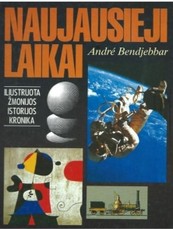 Naujausieji laikai. Iliustruota žmonijos istorijos kronika