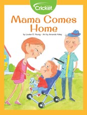 Mama Comes Home