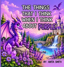 The Things That I Think When I Think about Purple