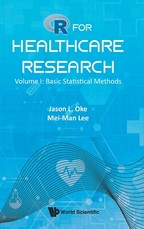 R for Healthcare Research - Volume I: Basic Statistical Methods