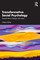 Transformative Social Psychology