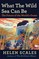 Scales, H: What the Wild Sea Can Be
