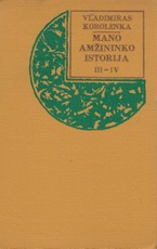 Mano amžininko istorija III-IV tomai