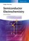 Semiconductor Electrochemistry