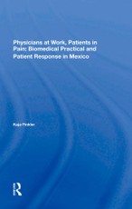 Physicians At Work, Patients In Pain